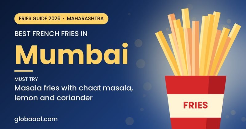 Best french fries in Mumbai, Maharashtra: must-try Masala fries with chaat masala, lemon and coriander