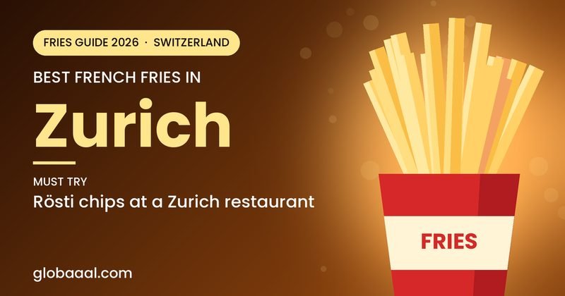 Best french fries in Zurich, Switzerland: must-try RΓΆsti chips at a Zurich restaurant